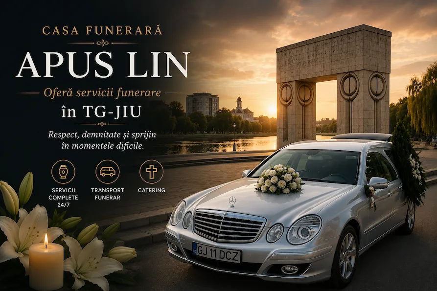 Servicii funerare Apus Lin în Târgu Jiu